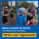 Milan haalde de finish: 100 km voor Tegenkracht